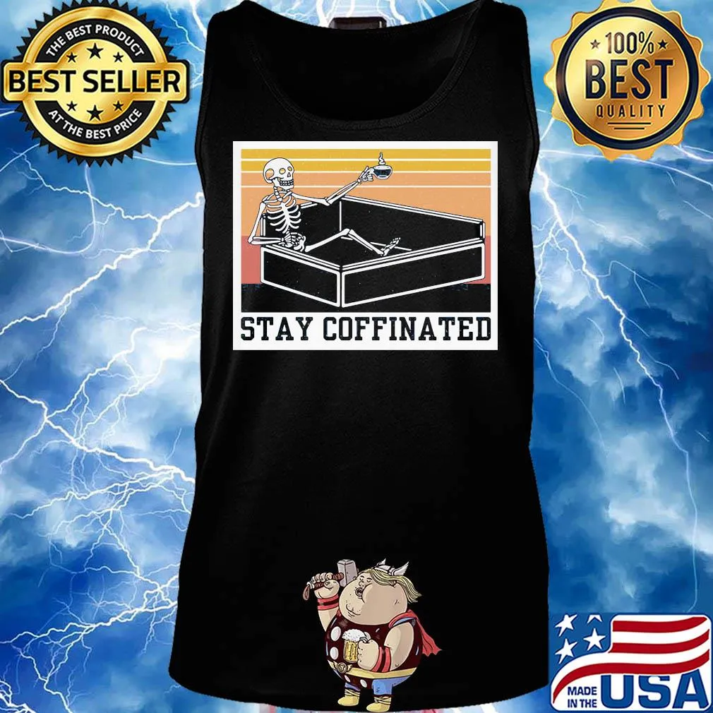 Stay coffinated skull vintage s Tank top