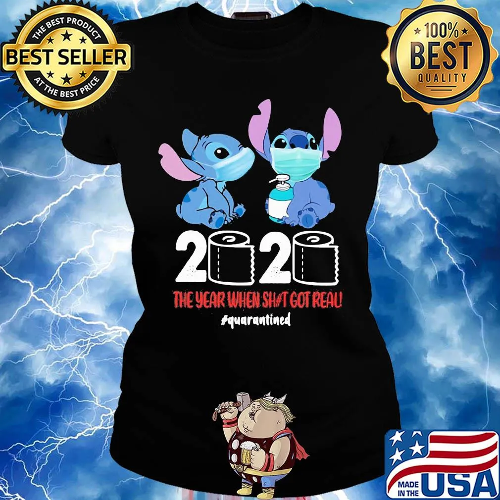 Stitch mask 2020 the year when shit got real quarantined toilet paper s Ladies tee