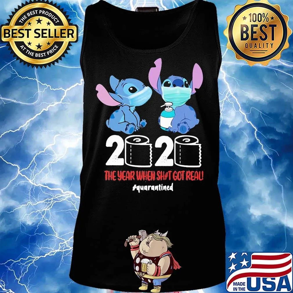 Stitch mask 2020 the year when shit got real quarantined toilet paper s Tank top