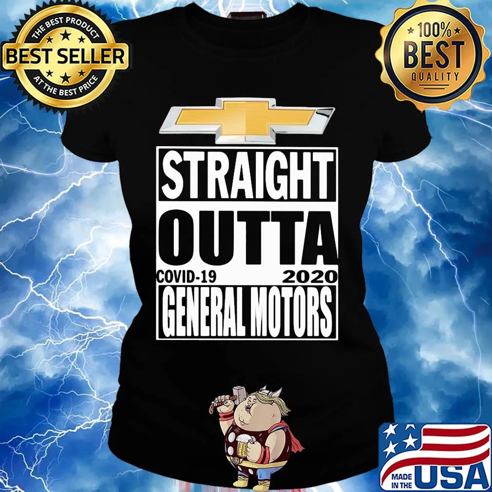 Straight outta general motors covid-19 2020 s Ladies tee