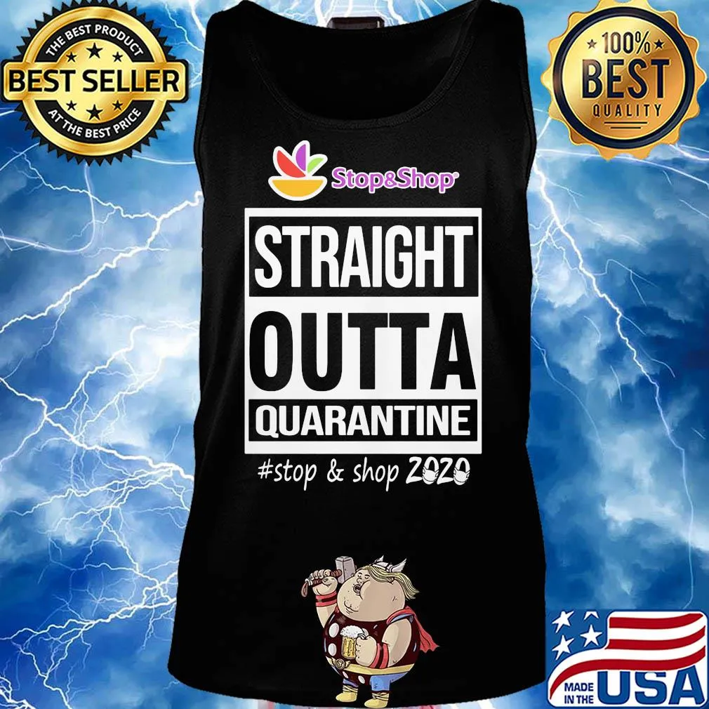Straight outta quarantine stop and shop 2020 mask s Tank top
