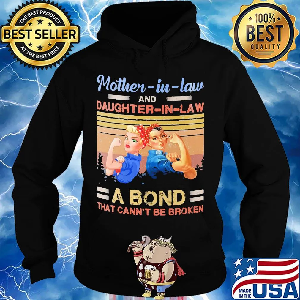 Strong mother-in-law and daughter-in-law a bond that can't be broken vintage s Hoodie