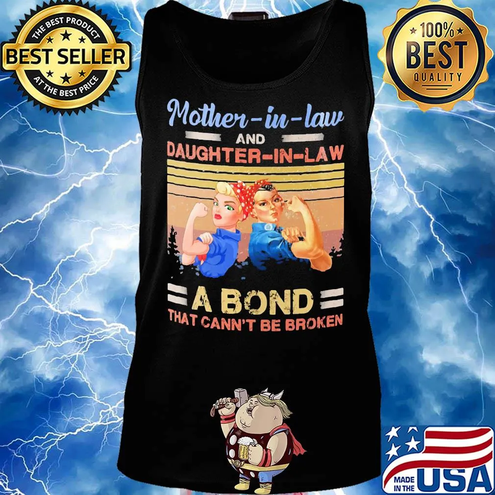 Strong mother-in-law and daughter-in-law a bond that can't be broken vintage s Tank top
