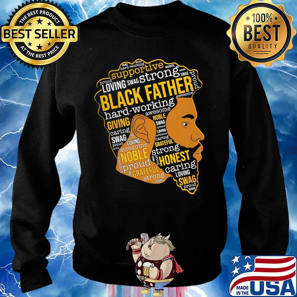 Supportive loving swag strong black father hard working giving s Sweater