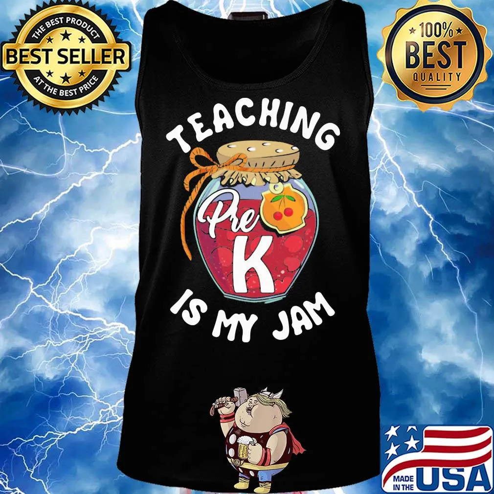 Teaching pre K is my Jam s Tank top