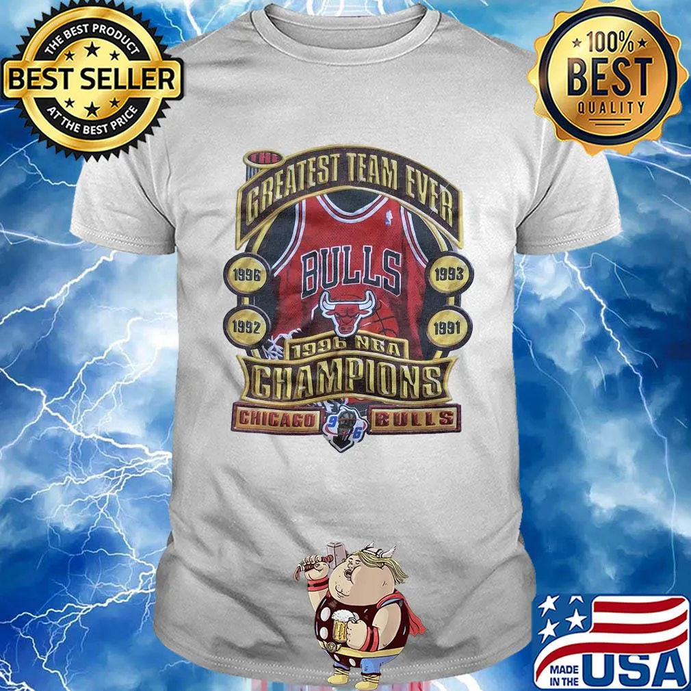 The greatest team ever 1996 nba champions chicago bulls shirt