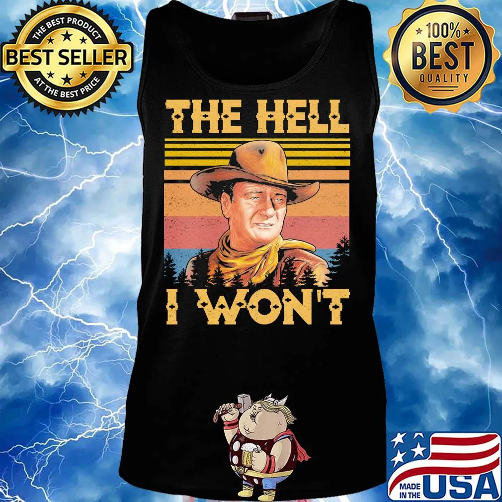 The hell I won't vintage s Tank top