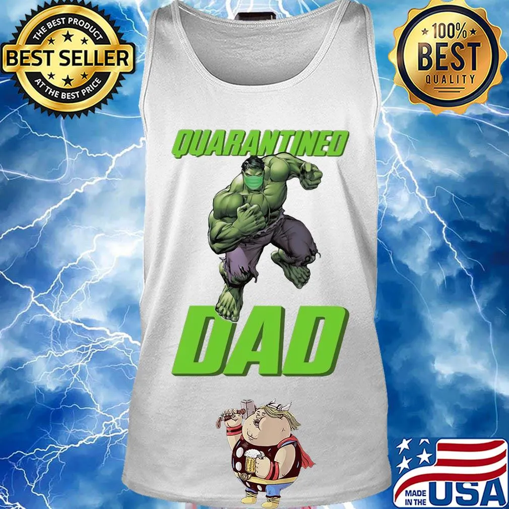 The hulk mask quarantined dad s Tank top