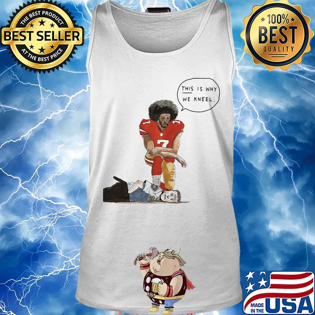 This is why we kneel s Tank top
