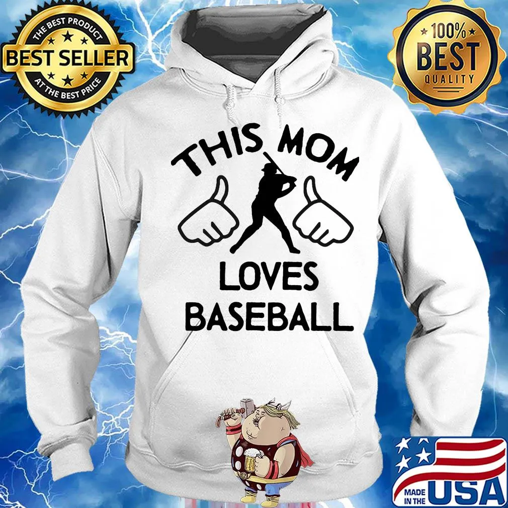 This mom loves baseball s Hoodie
