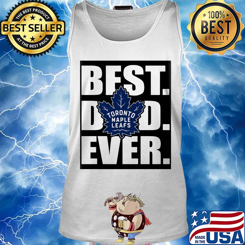 Toronto maple leafs best dad ever happy father's day s Tank top