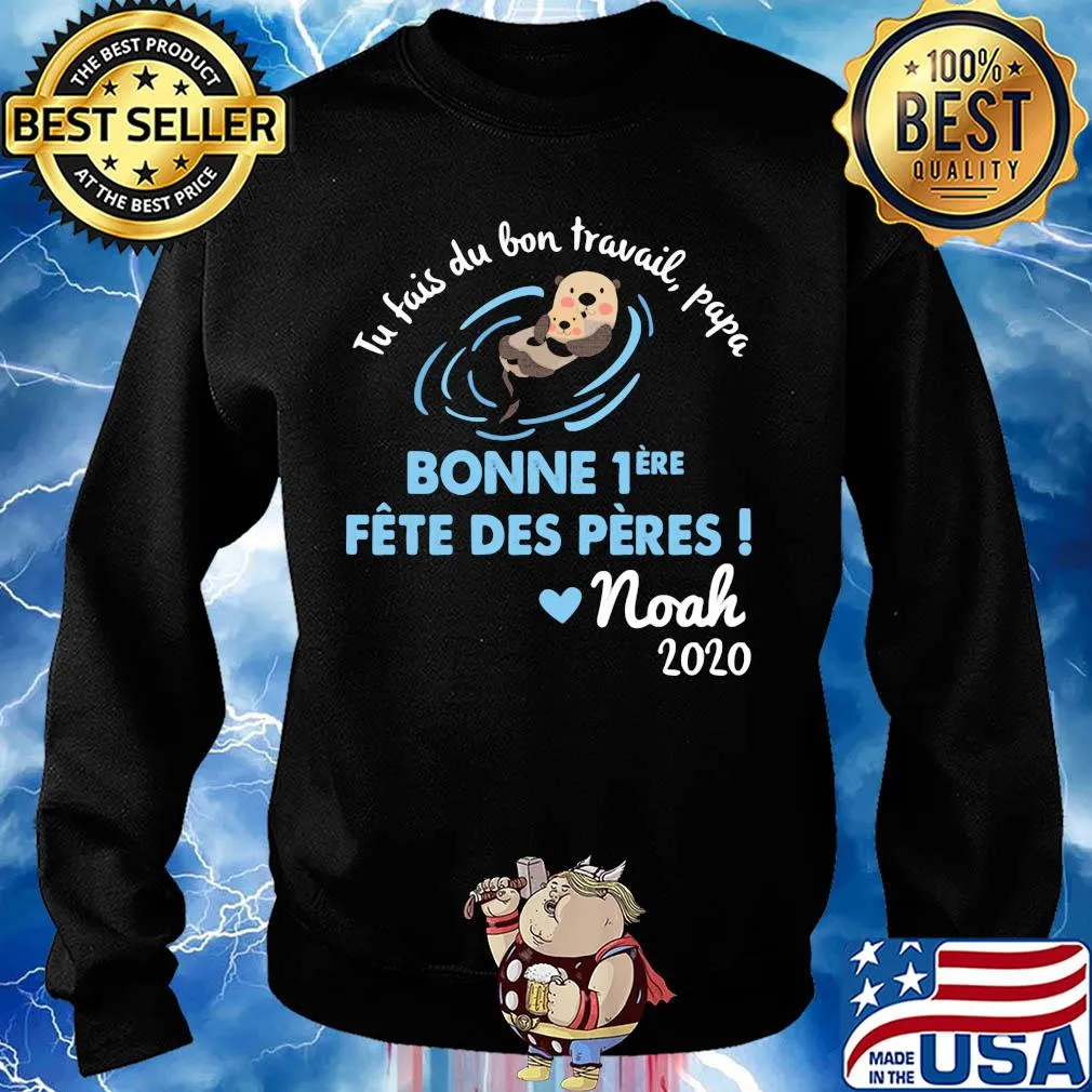 Tu fais du bien travail papa bonne noah 2020 s Sweater
