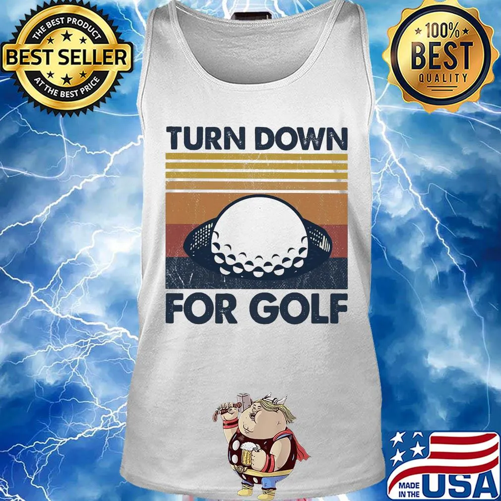 Turn down for golf vintage 2020 s Tank top