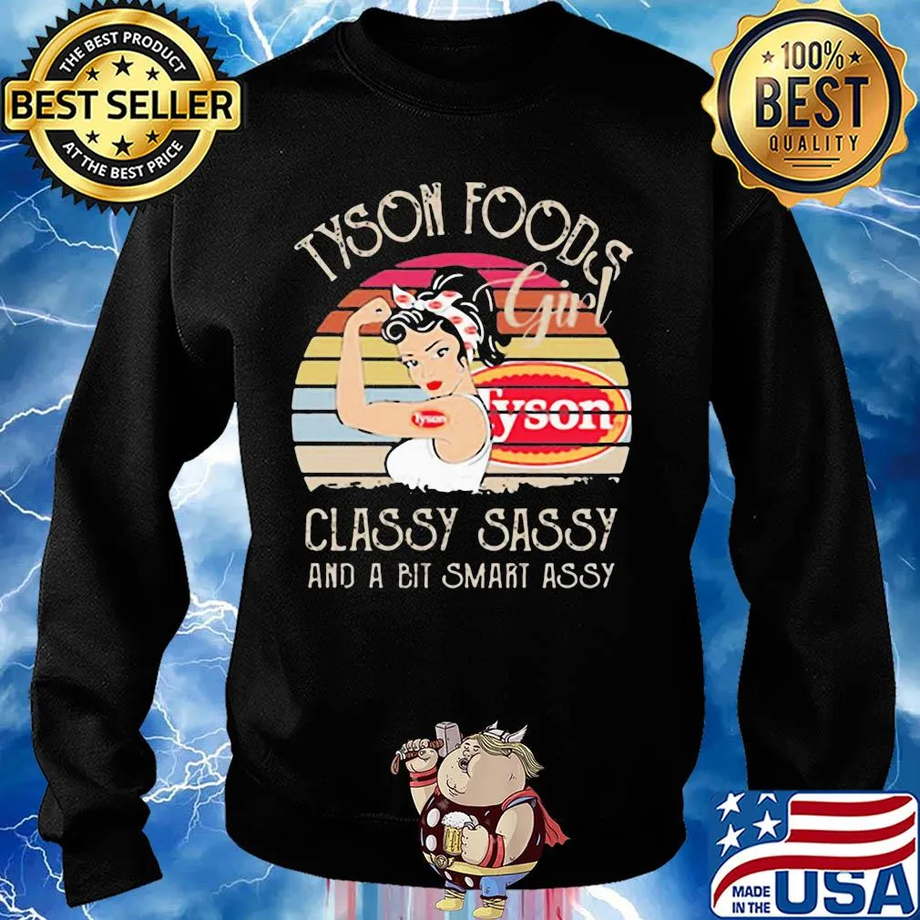 Tyson foods girl classy sassy and a bit smart assy vintage s Sweater