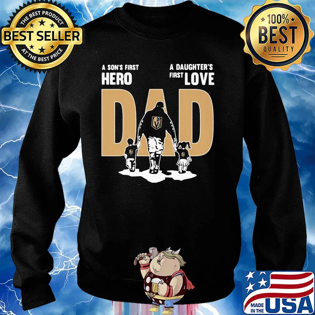 Vegas golden a son's first hero a daughter's first love dad happy father's day s Sweater