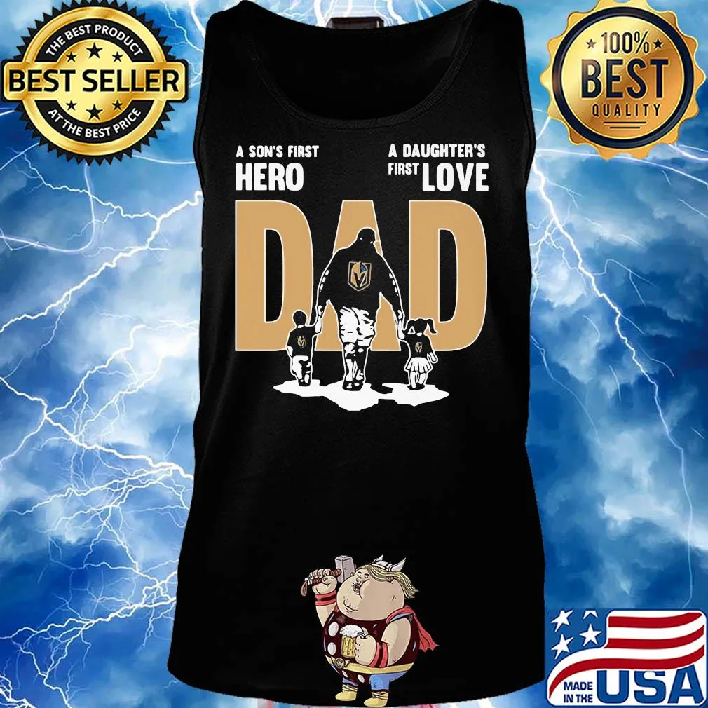Vegas golden a son's first hero a daughter's first love dad happy father's day s Tank top