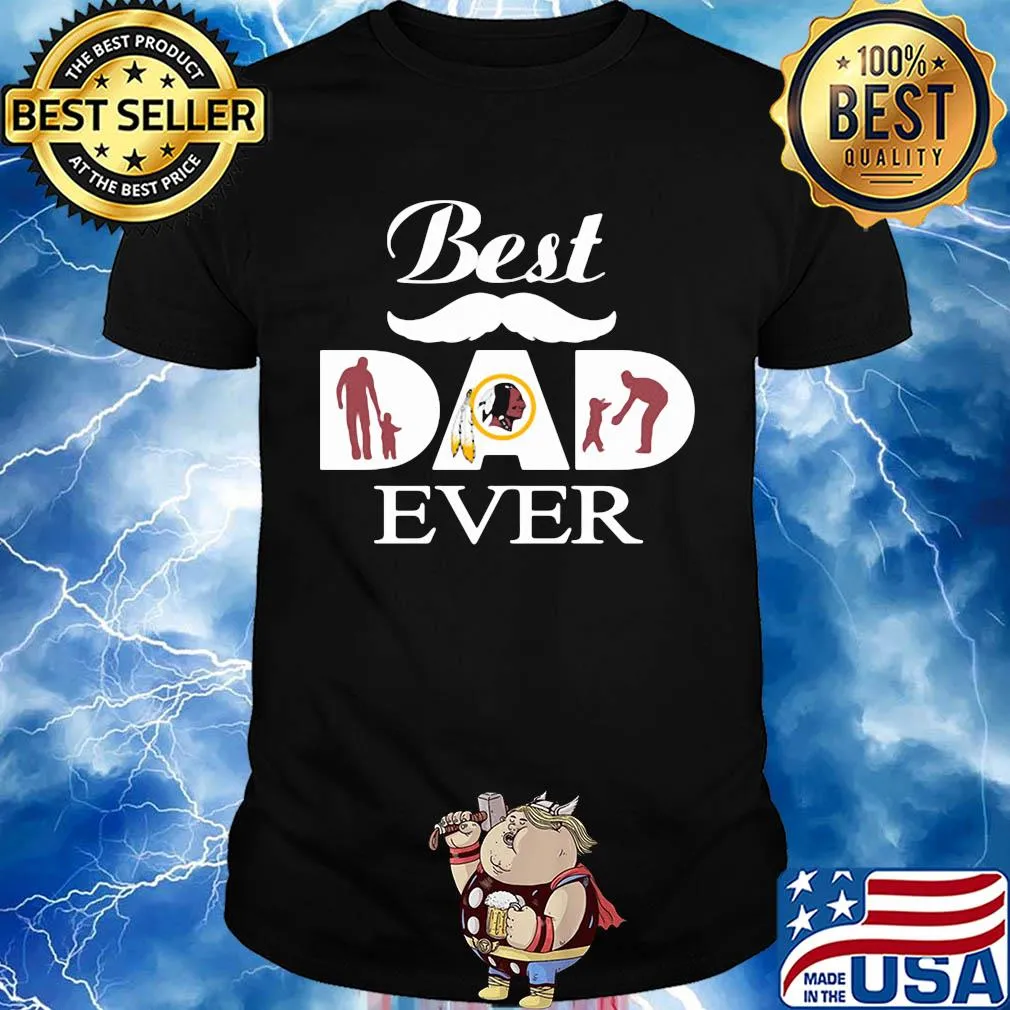 Washington redskins best dad ever father’s day shirt