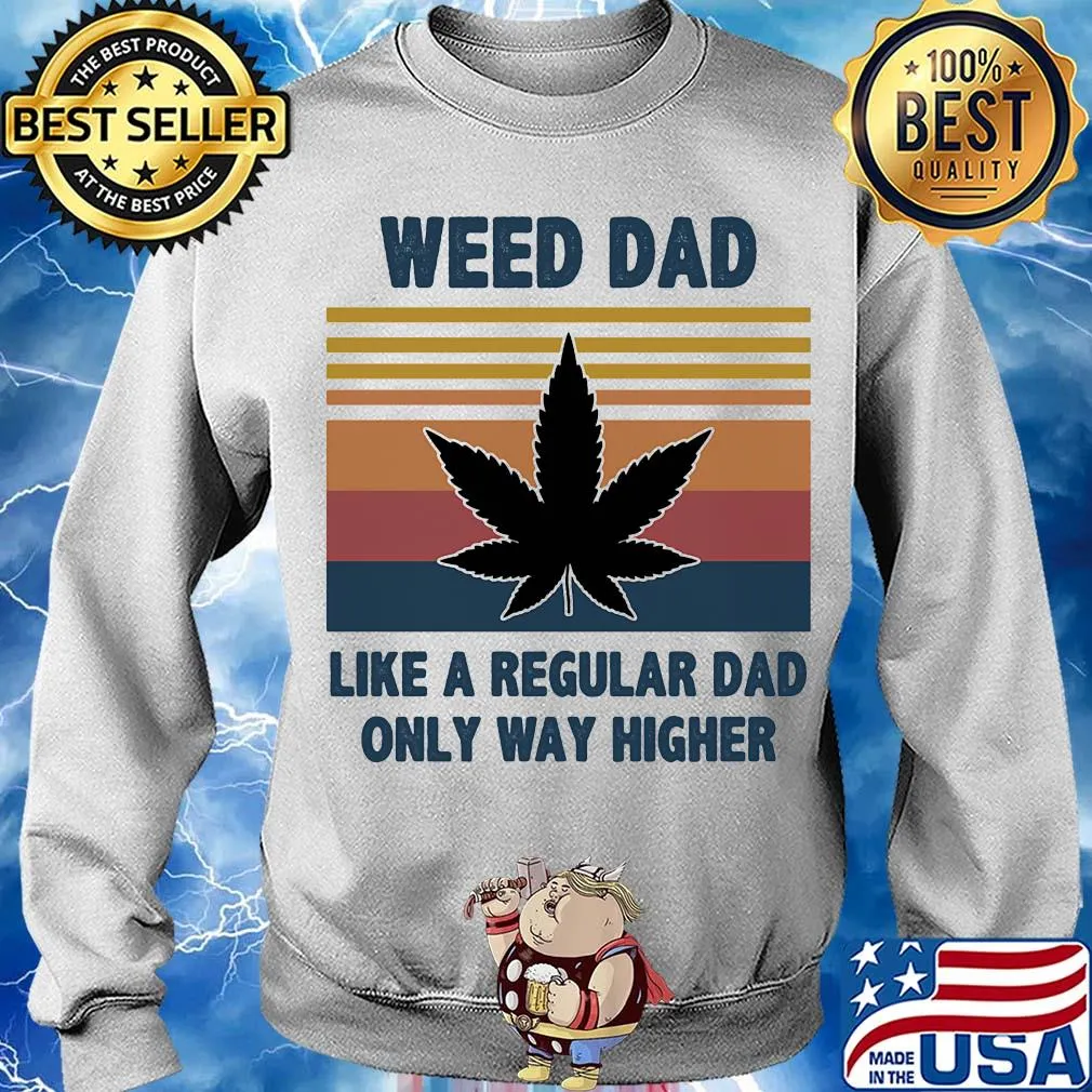 Weed dad like a regular dad only way higher vintage s Sweater