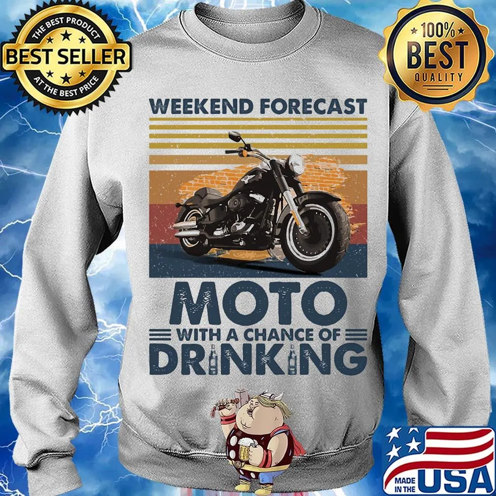 Weekend forecast moto with a chance of drinking vintage s Sweater