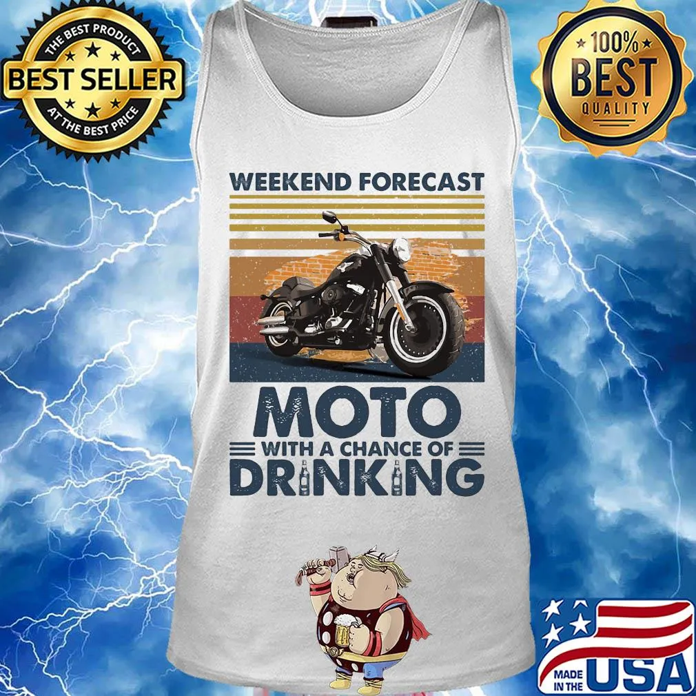 Weekend forecast moto with a chance of drinking vintage s Tank top