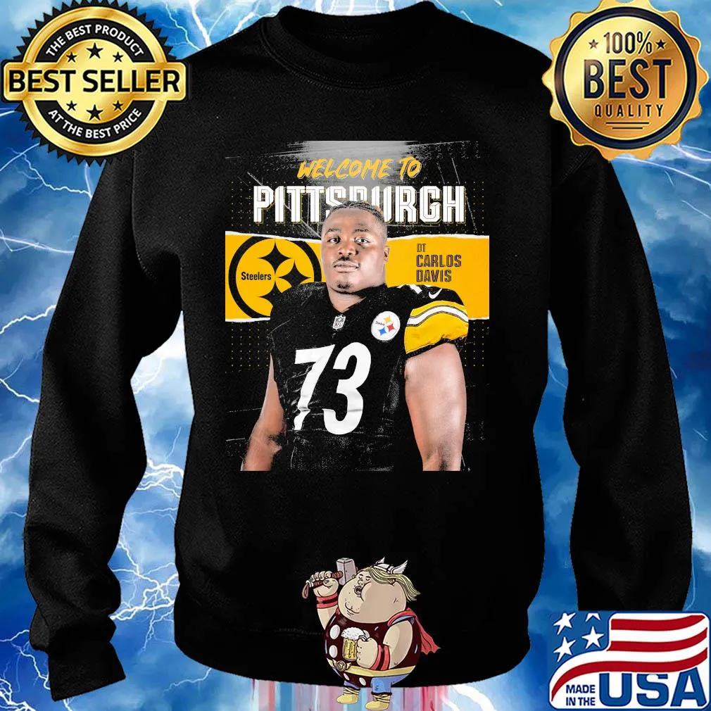 Welcome to pittsburgh steelers football team dt carlos davis s Sweater