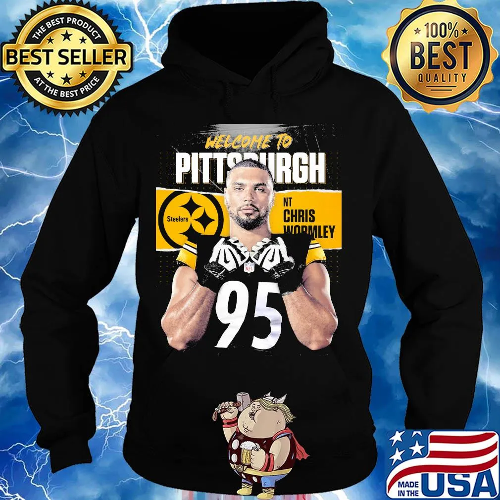 Welcome to pittsburgh steelers football team nt chris wormley s Hoodie