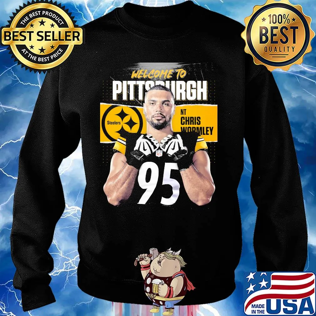 Welcome to pittsburgh steelers football team nt chris wormley s Sweater