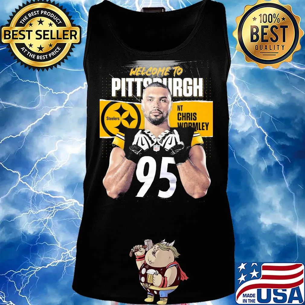 Welcome to pittsburgh steelers football team nt chris wormley s Tank top