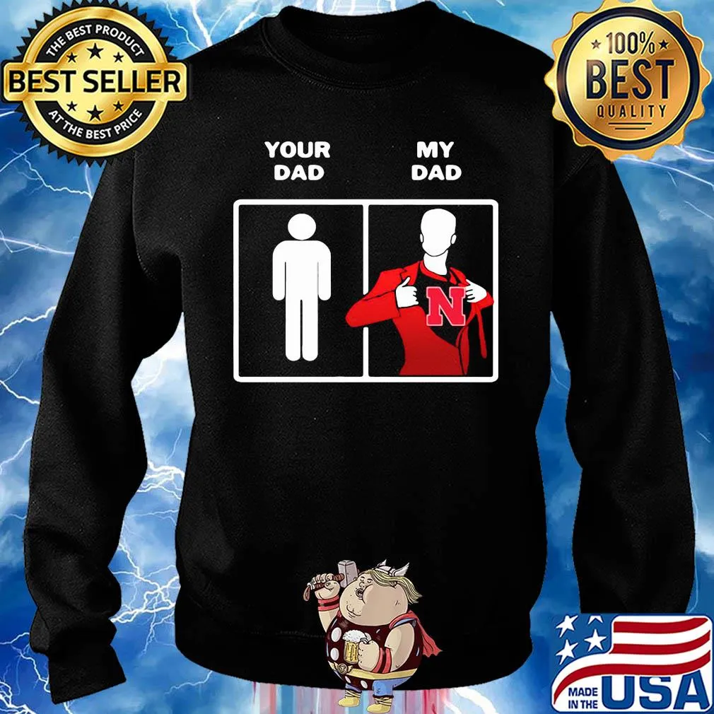 Your dad my dad nebraska cornhuskers happy father's day s Sweater