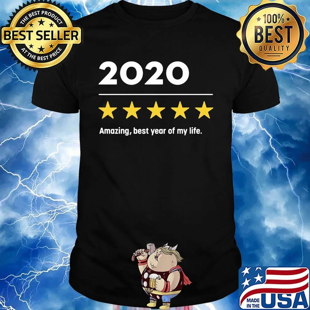 2020 amazing best year of my life stars shirt