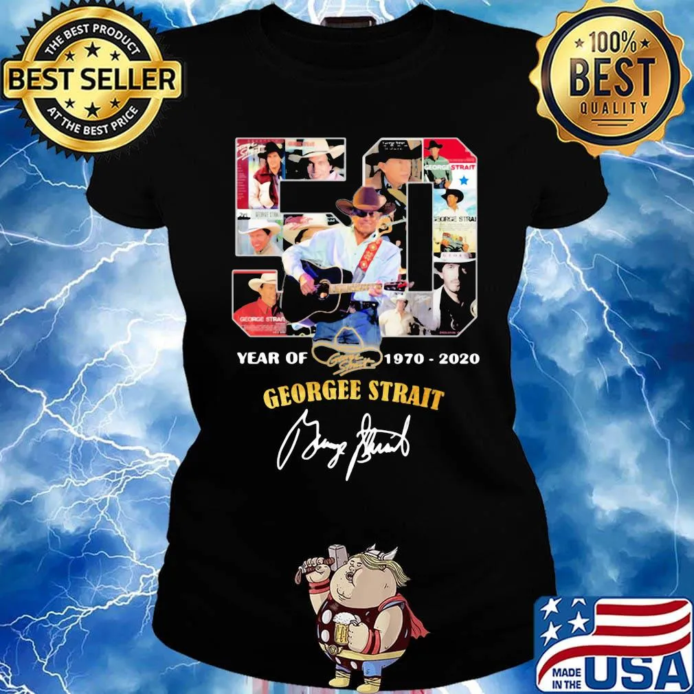 50 year of 1970 2020 george strait signature s Ladies tee