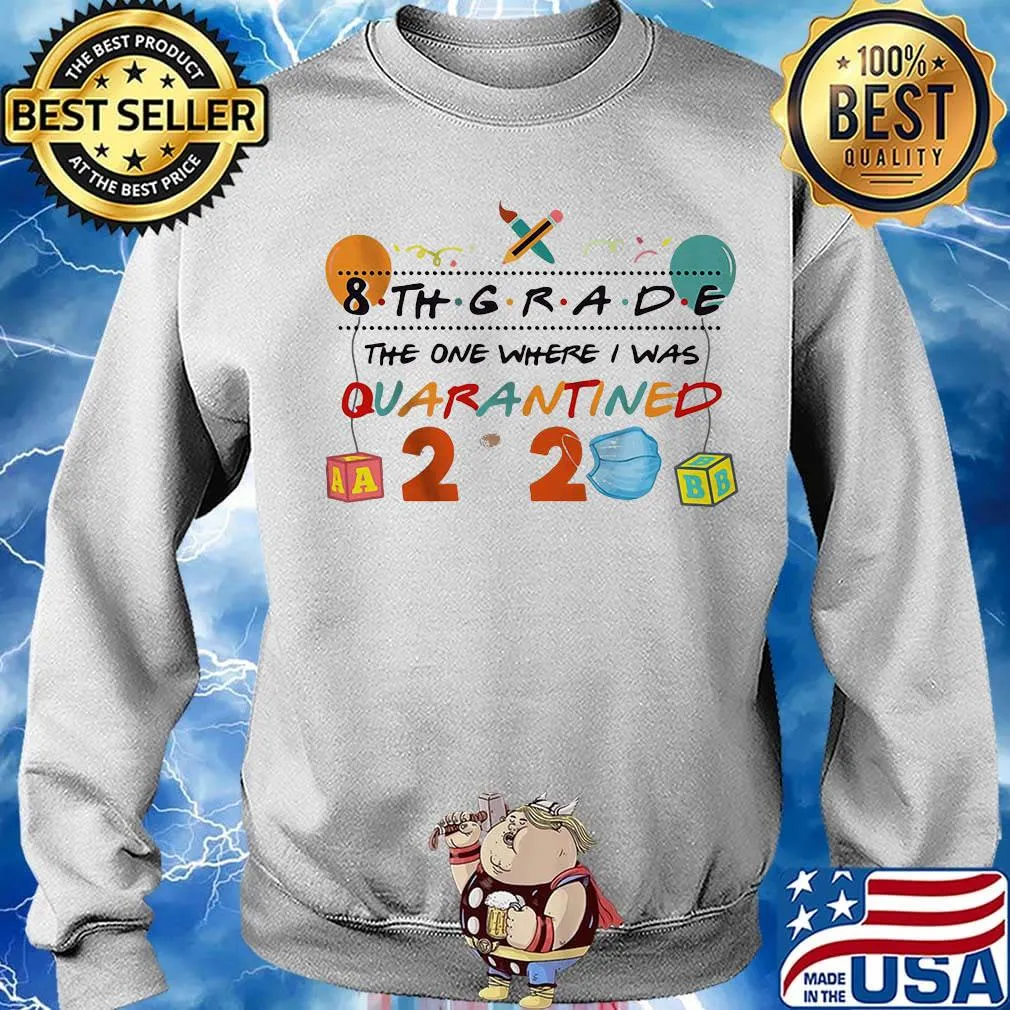 8th grade the one where i was quarantined 2020 mask s Sweater