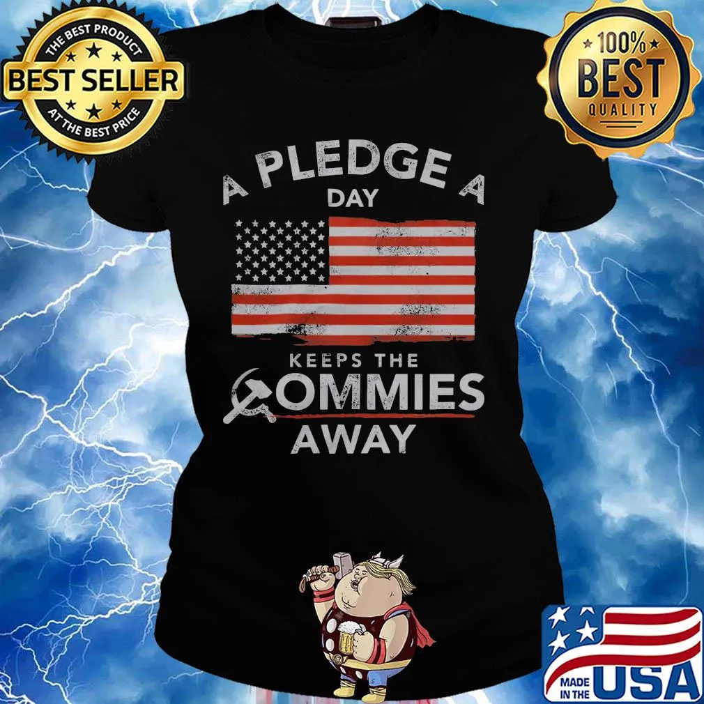 A people a day keeps the commies away American flag veteran Independence Day s Ladies tee