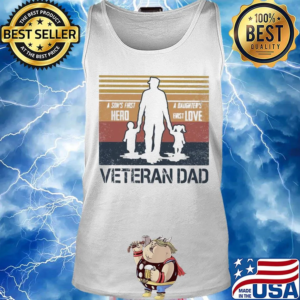A son's first hero a daughter first love veteran dad vintage s Tank top