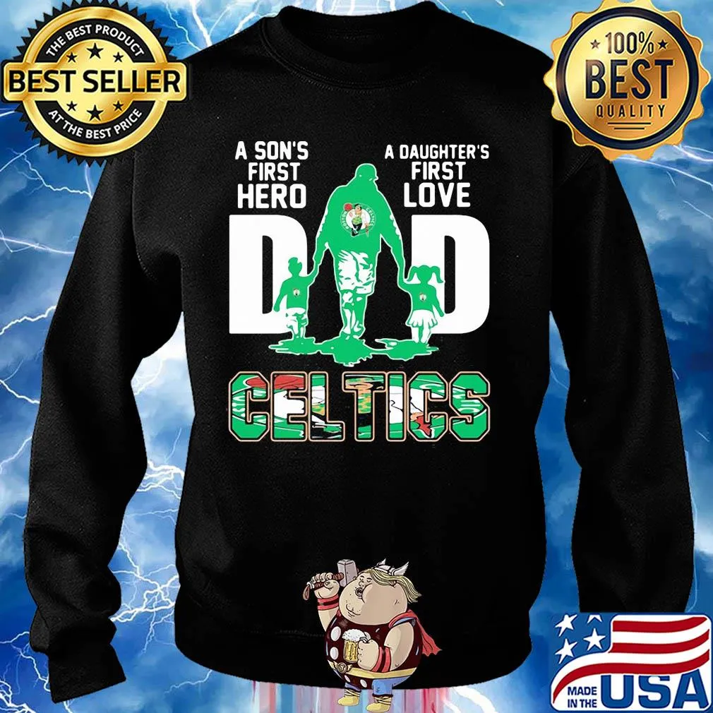 A son's first hero a daughter's first love dad boston celtics happy father's day s Sweater