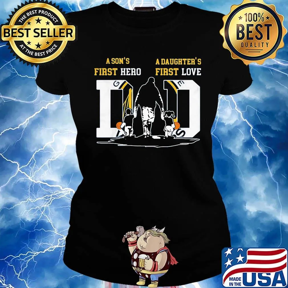 A son's first hero a daughter's first love dad golden state basketball happy father's day s Ladies tee