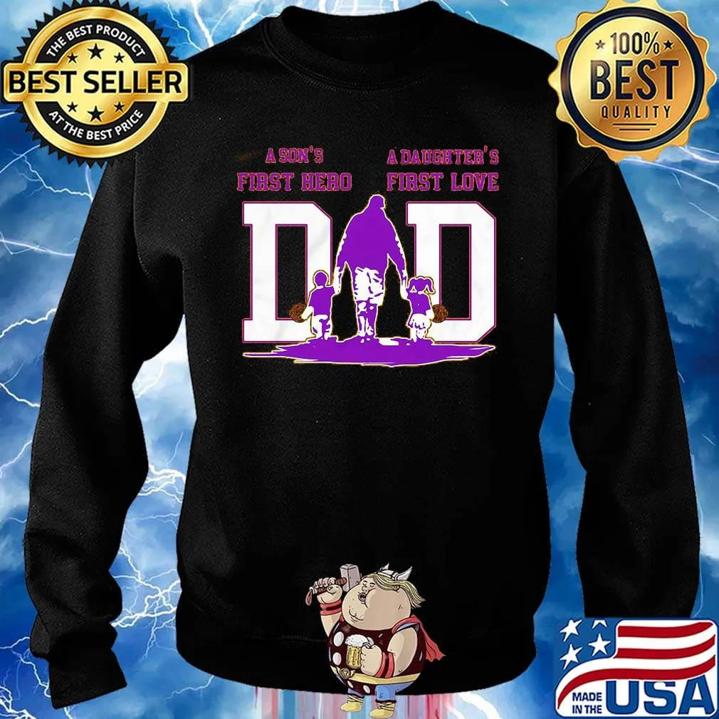 A son's first hero a daughter's first love dad los angeles lakers happy father's day s Sweater