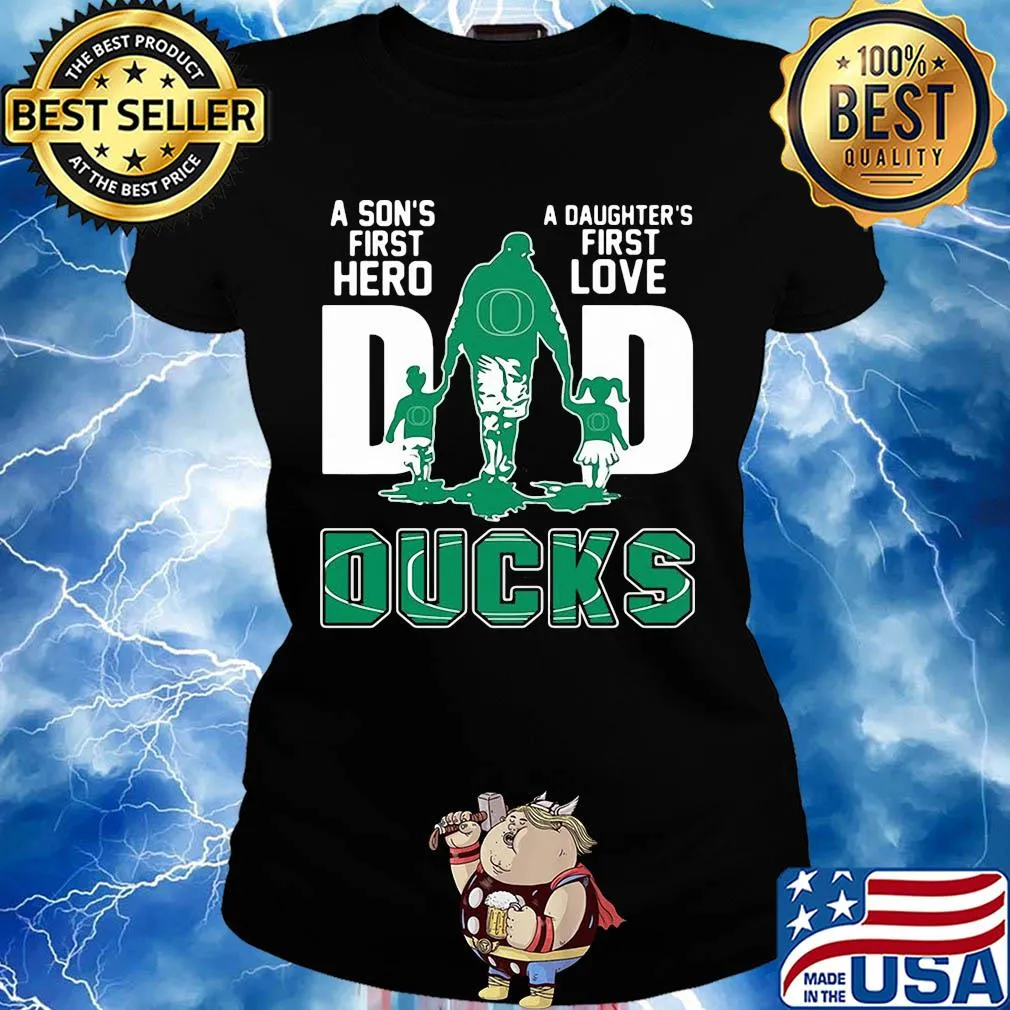 A son's first hero a daughter's first love dad oregon ducks happy father's day s Ladies tee