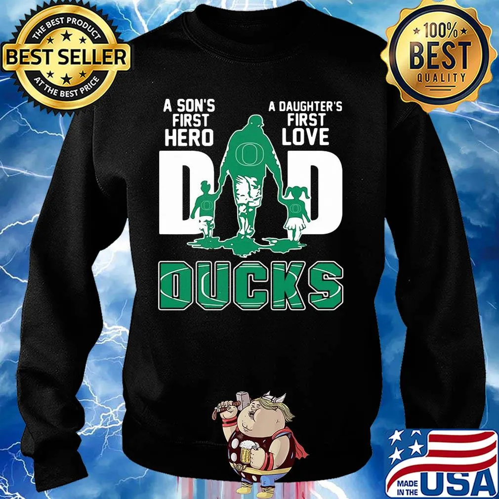 A son's first hero a daughter's first love dad oregon ducks happy father's day s Sweater
