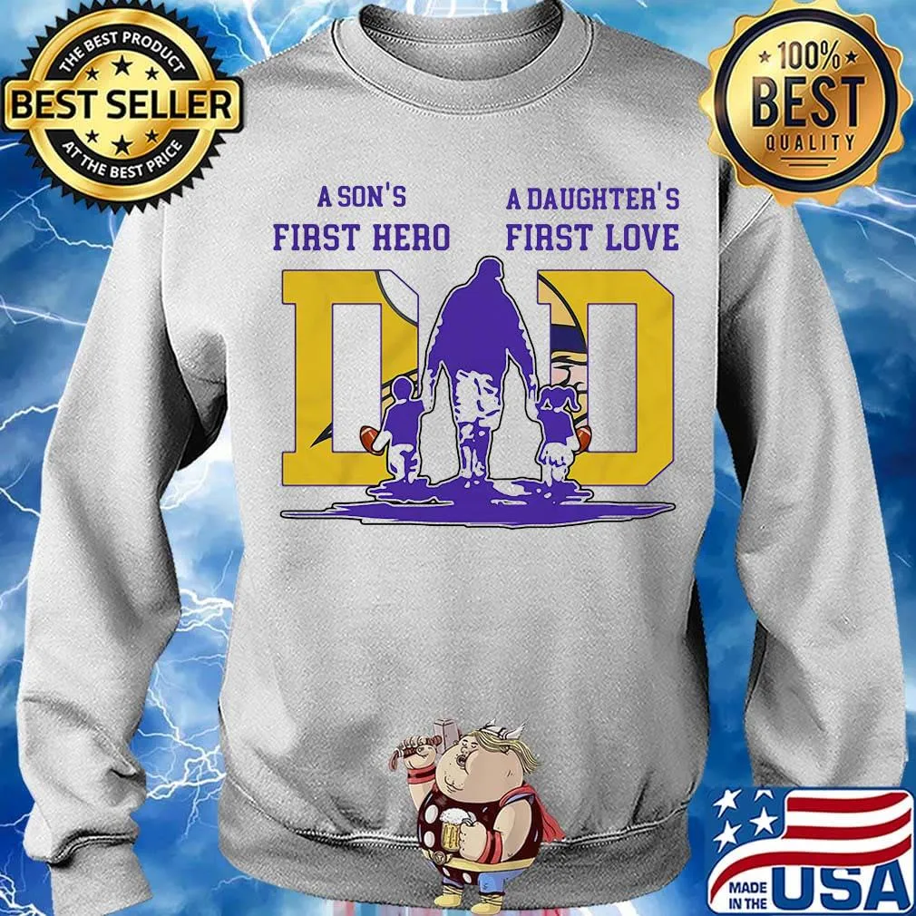 A son's first hero a daughter's first love minnesota vikings football happy father's day s Sweater