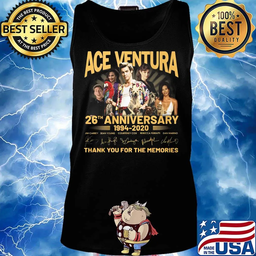 Ace venture 26th anniversary 1994 2020 thank you for the memories signatures s Tank top