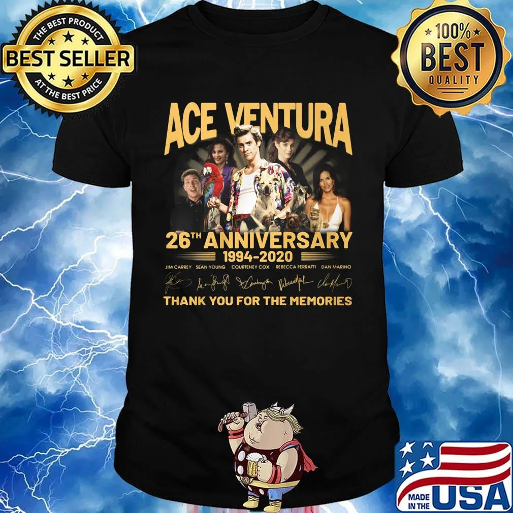 Ace venture 26th anniversary 1994 2020 thank you for the memories signatures shirt