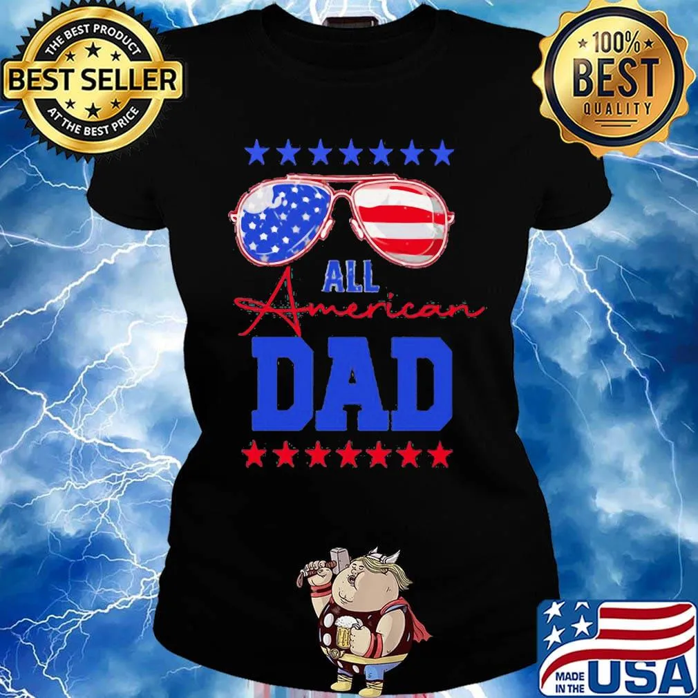 All American Dad Glasses Father's Day Independence Day Shirt Ladies tee