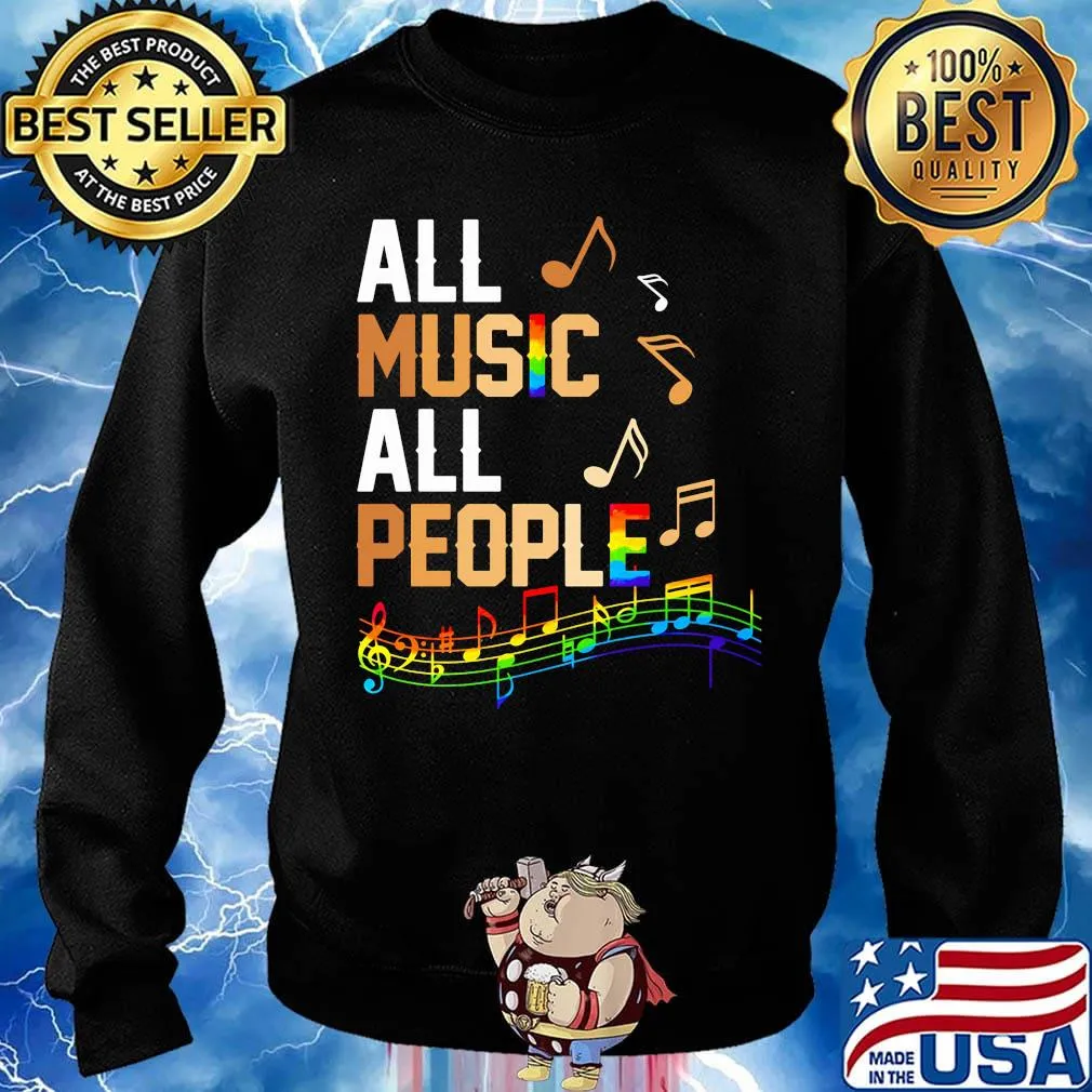 All Music All People LGBT Shirt Sweater