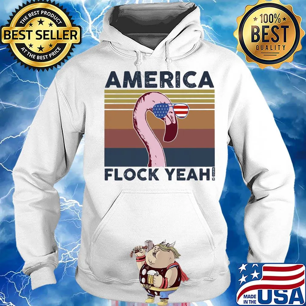 America flock yeah flamingo muscle american flag independence day vintage s Hoodie