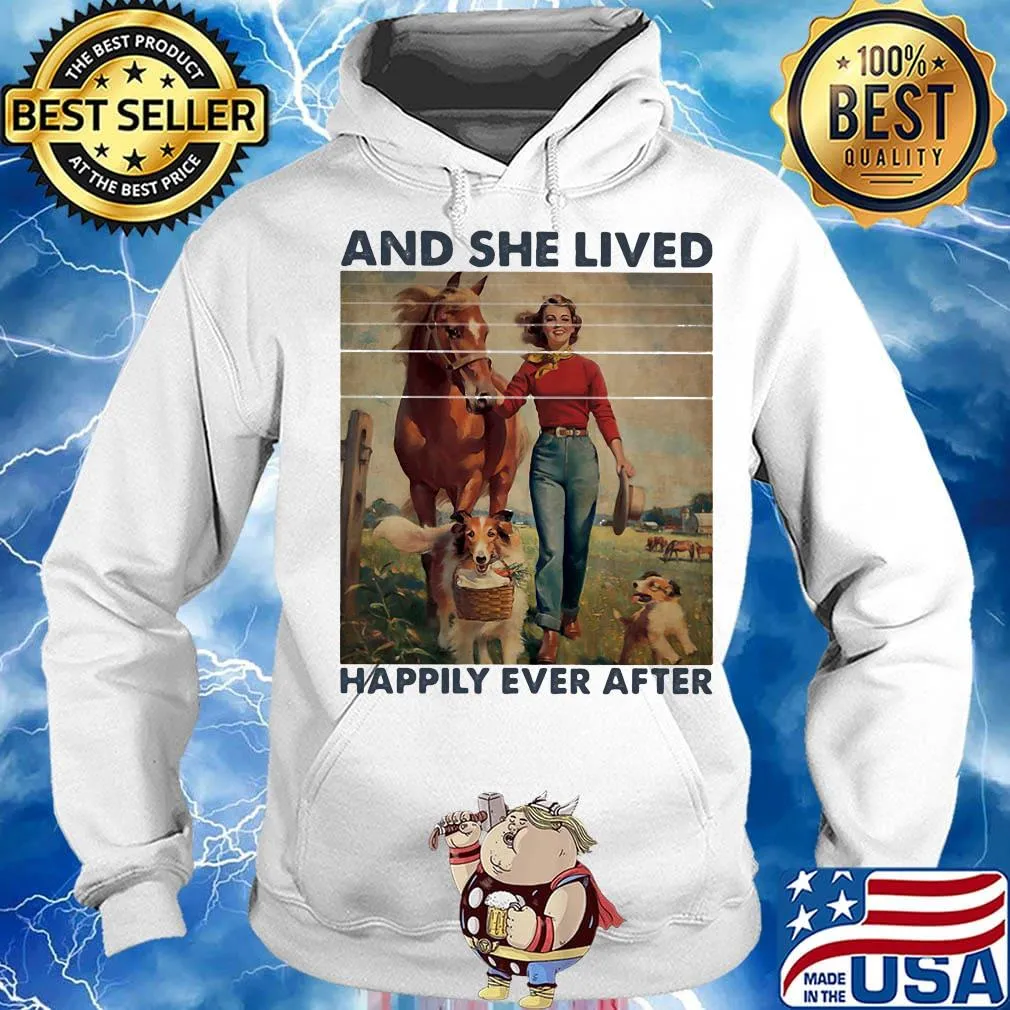 And She Lived Happily Ever After Girl Horse Dog Vintage Shirt Hoodie