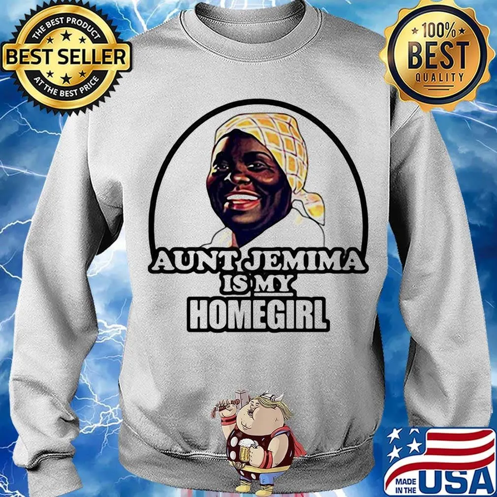 Aunt jemima is my homegirl art s Sweater