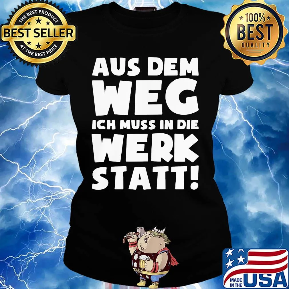 Aus dem weg ich muss in die werk statt s Ladies tee