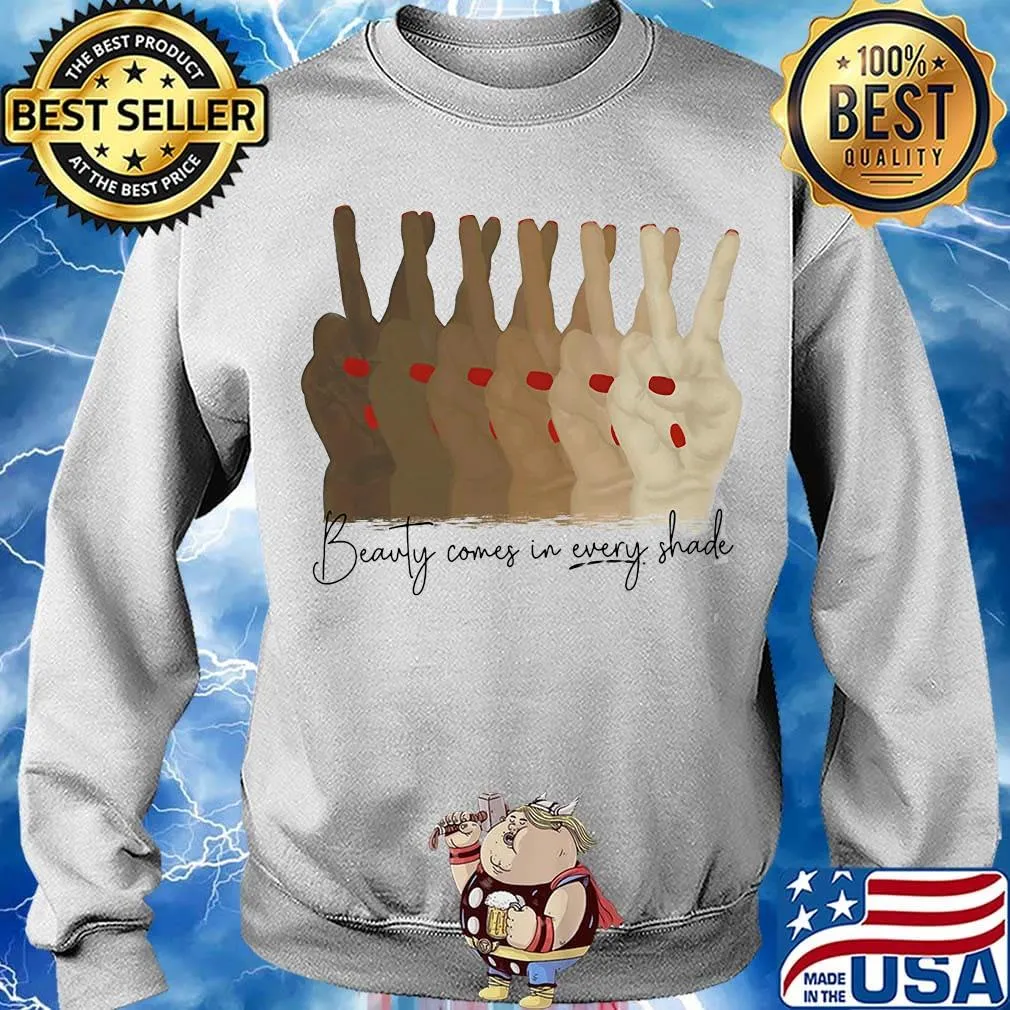 Beauty comes in very shade sign language black lives matter s Sweater