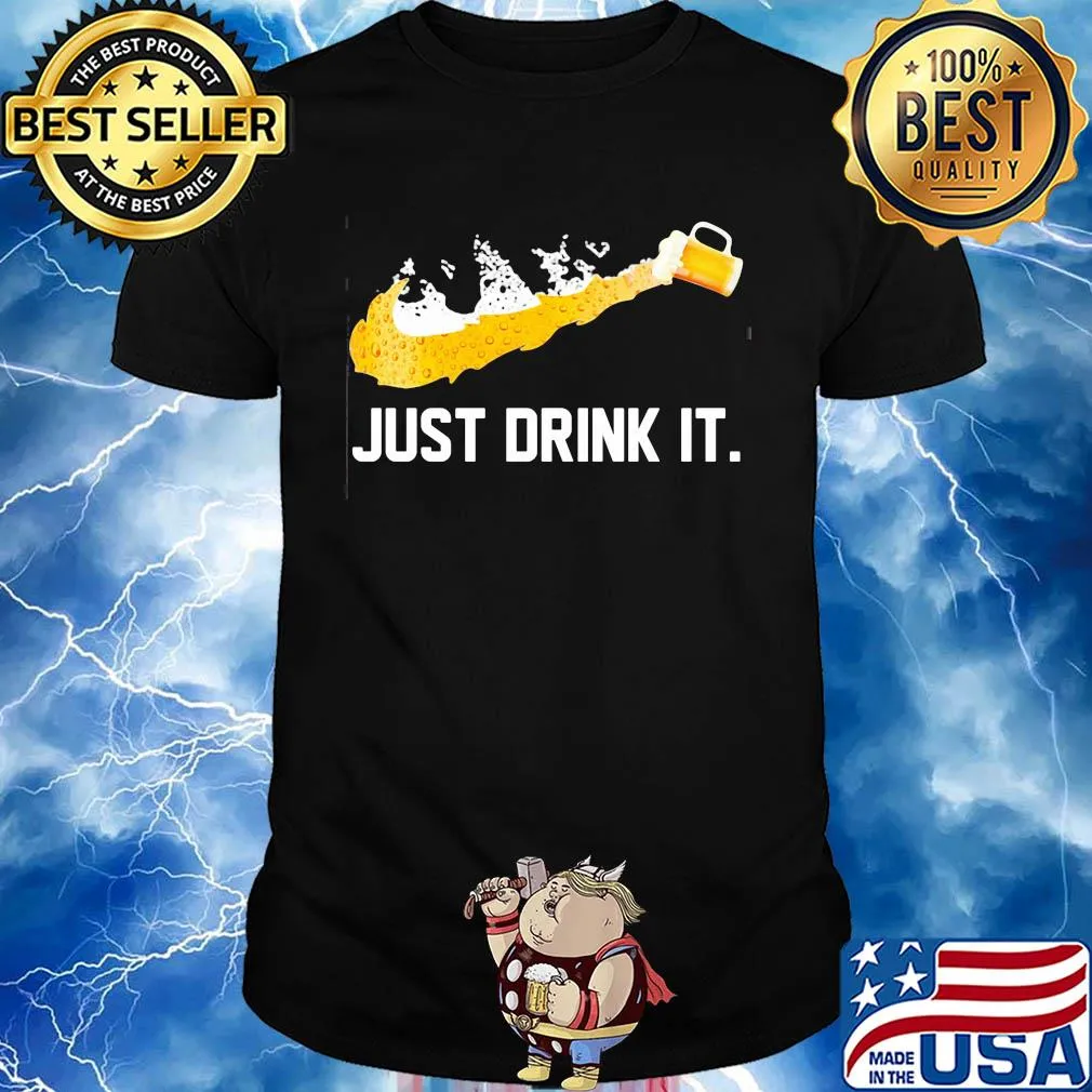 Beer nike just love its shirt